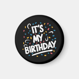 Aimant C'est mon anniversaire pour les garçons les filles