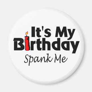 Aimant C'Est Mon Anniversaire Qui M'A Éclaté