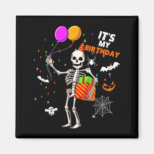 Aimant C'est mon anniversaire squelette Joyeux anniversai (Devant)