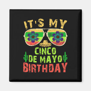 Aimant C'Est Mon Cinco De Mayo Anniversaire Drôle Anniver