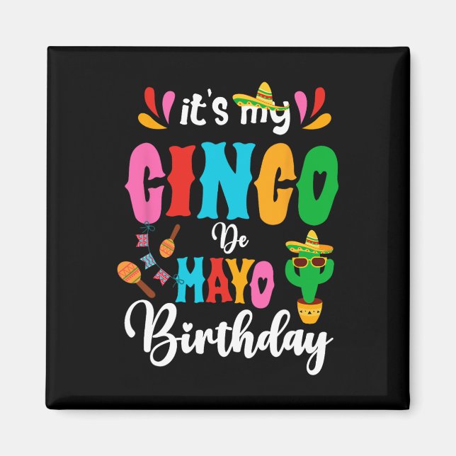 Aimant C'est mon Cinco De Mayo Anniversaire Mexicain Matc (Devant)