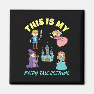 Aimant C'Est Mon Costume De Conte De Fée Halloween
