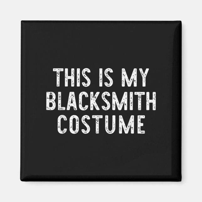 Aimant C'Est Mon Costume De Forgeron Halloween Easy Kids (Devant)