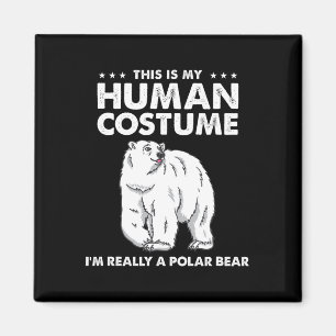 Aimant C'est mon costume humain Je suis vraiment un ours