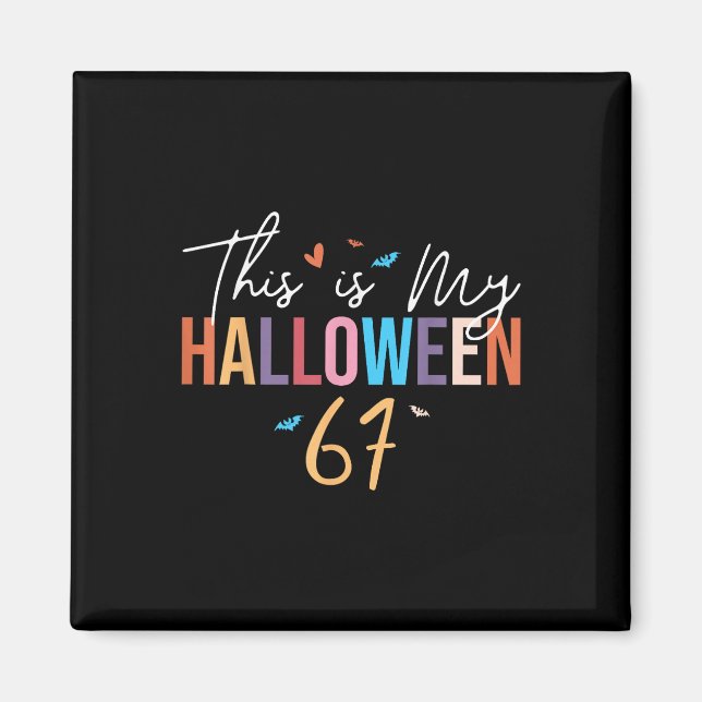 Aimant C'est mon Halloween 67 Drôle Six Sept Mème Gén A (Devant)