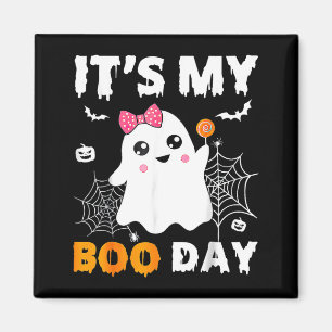 Aimant C'est mon jour de Boo Halloween Anniversaire Fantô