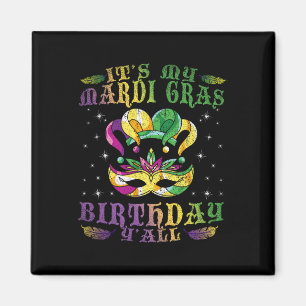 Aimant C'Est Mon Mardi Gras Anniversaire Yall Celebration