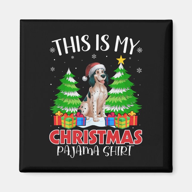 Aimant C'Est Mon Pyjama De Noël Chien Xma (Devant)