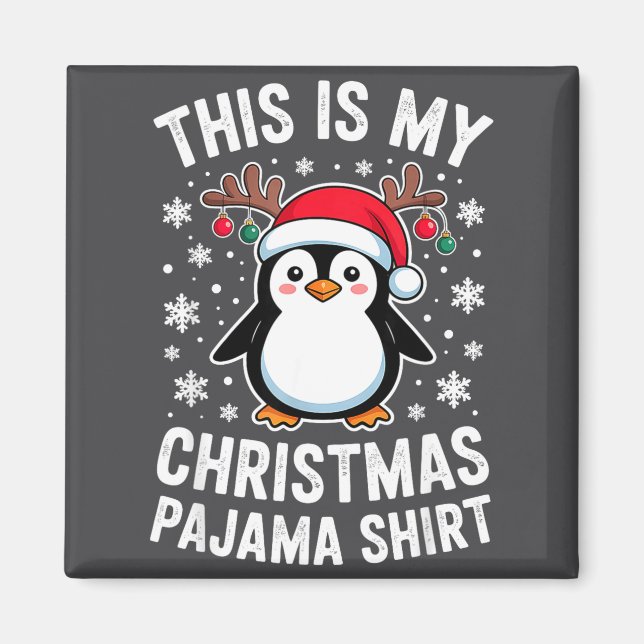 Aimant C'est mon pyjama de pingouin de Noël  (Devant)