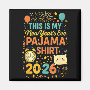 Aimant C'est mon pyjama du Nouvel An drôle et heureux Nou