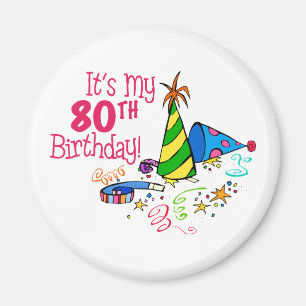 Aimant C'est mon quatre-vingtième anniversaire (les