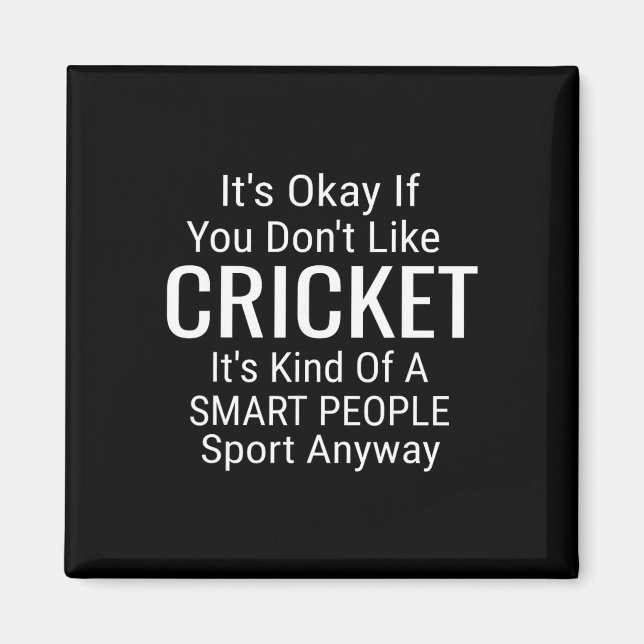 Aimant C'est Ok Si Vous N'aimez Pas Le Cricket Drôle Cric (Devant)