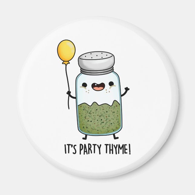 Aimant C'est Party Thyme Funny Herb Pun (Devant)