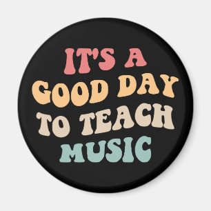 Aimant C'est un bon jour pour enseigner la musique II