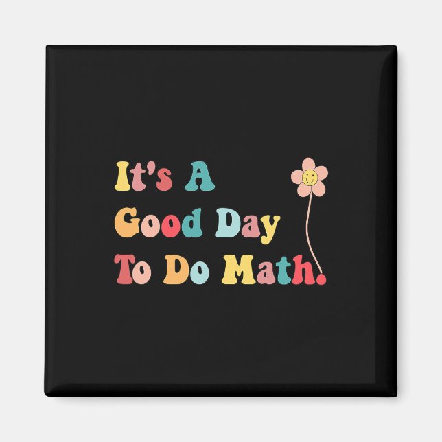 Aimant C'est un bon jour pour faire des maths enseignants (Devant)