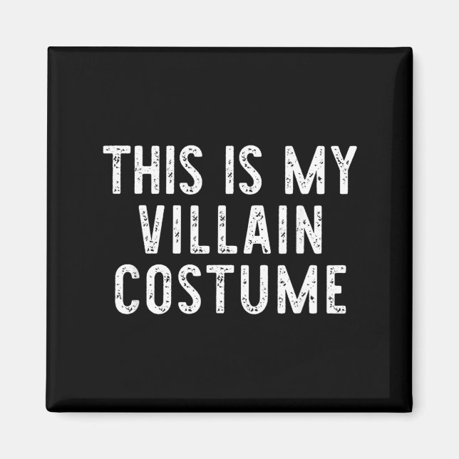 Aimant C'est Un Costume De Méchant Halloween Drôle Simple (Devant)