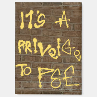 Aimant "C'est un privilège pour Pee"