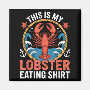 Aimant C'est Un T-Shirt Pour Manger Du Homard T-Shirt Hom