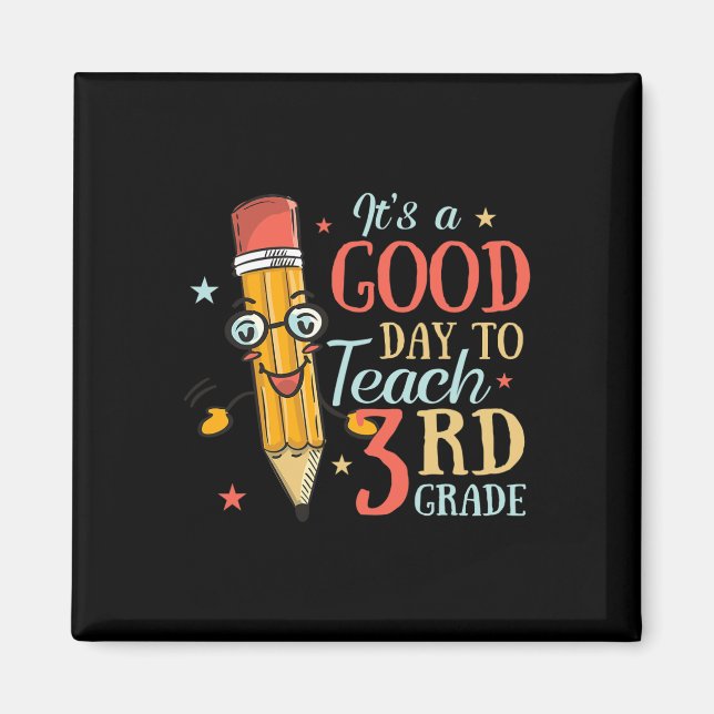 Aimant C'est une bonne journée pour enseigner en 3e année (Devant)