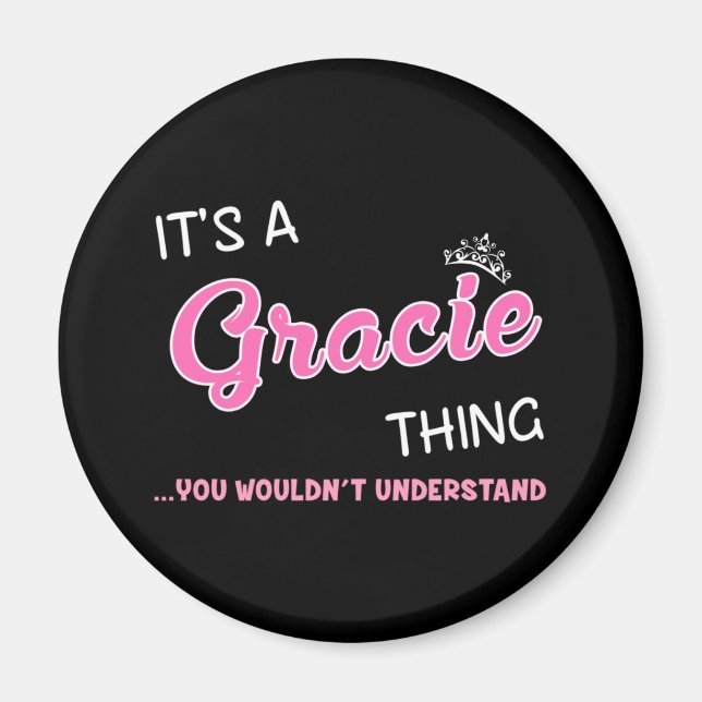 Aimant C'est une chose Gracie que vous ne comprendriez pa (Devant)