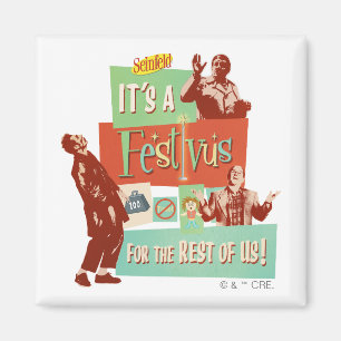 Aimant C'est une Festivus pour le reste d'entre nous