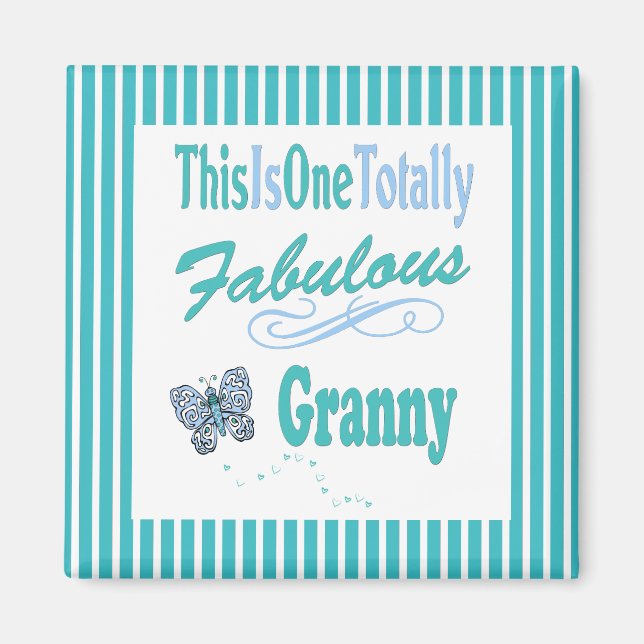 Aimant C'Est Une Granny Totalement Fabuleuse (Devant)