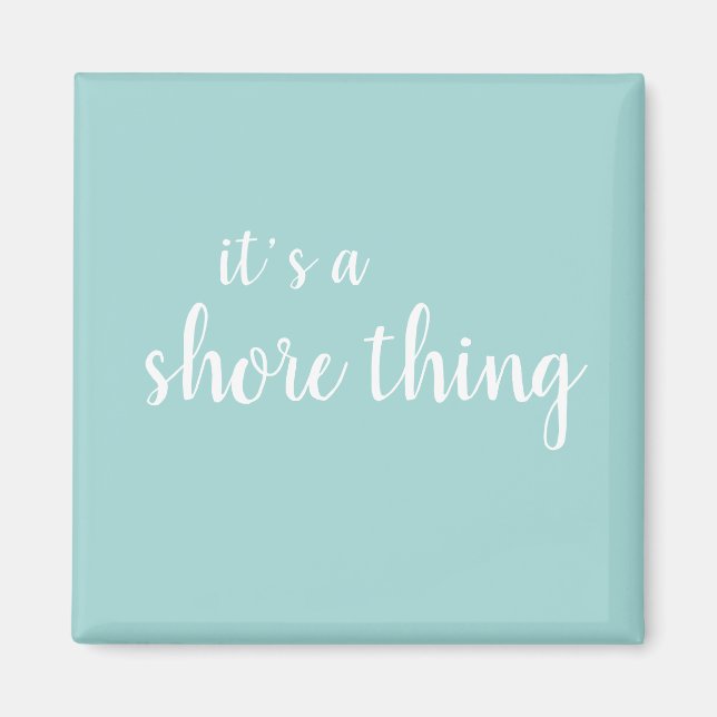 Aimant C'est une plage de Shore Thore Turquoise (Devant)