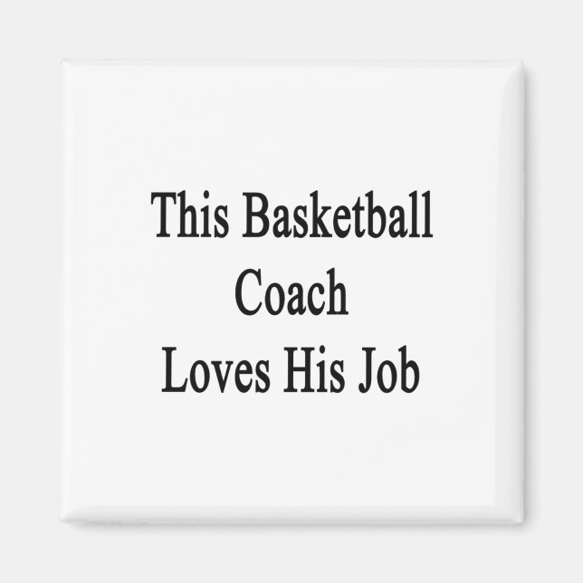 Aimant Cet entraîneur de basket aime son métier  (Devant)