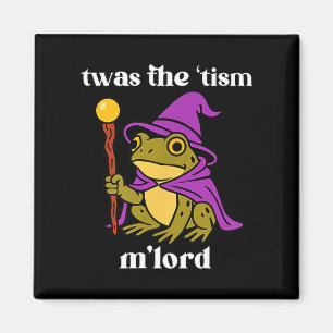 Aimant C'était le tisme M'lord Drôle Mème Grenouille Sorc