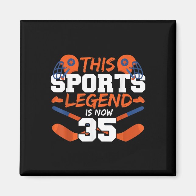 Aimant Cette légende du sport a maintenant 35 ans (Devant)