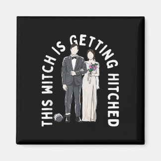 Aimant Cette sorcière est en train de devenir un drôle d'