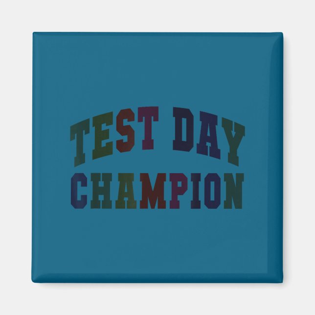 Aimant Champion de jour de test drôle testant tout enseig (Devant)
