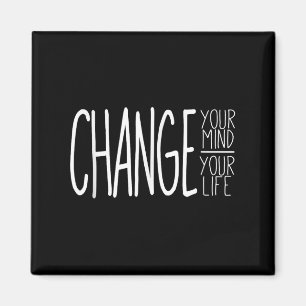 Aimant Changer d'avis Changer votre motivation de vie
