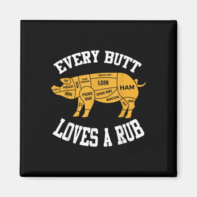 Aimant Chaque Butt Aime Un Rub Drôle Bbq Butt Rub (Devant)