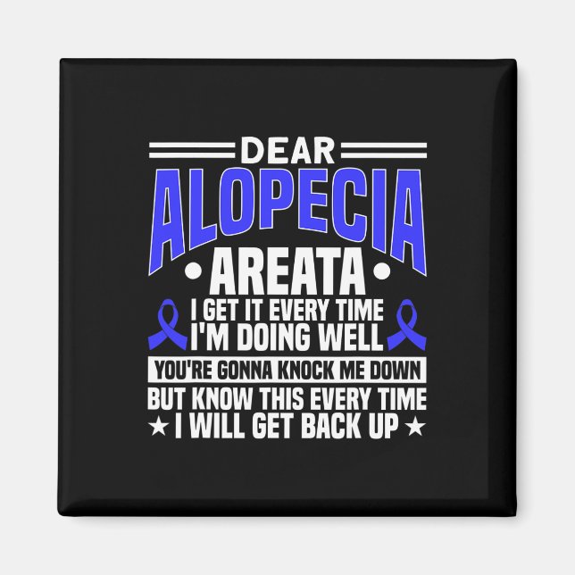 Aimant Chaque Fois Que Je Reprendrai Alopecia Sensibilisa (Devant)