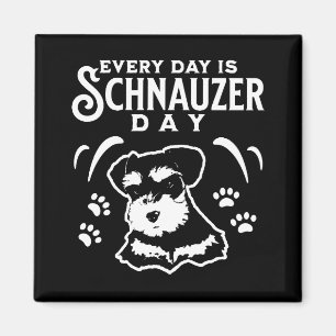 Aimant Chaque jour est la journée Schnauzer