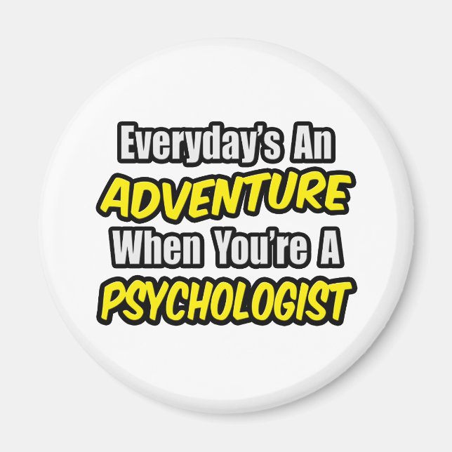 Aimant Chaque jour est une aventure...Psychologue (Devant)