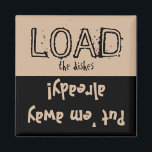 Aimant Chargez Unload FUNNY ! Lave-vaisselle<br><div class="desc">Un drôle de message à mettre sur votre lave-vaisselle pour vous dire si les plats sont sales ou propres. Couleurs noires et blanches tendance avec une typographie amusante. Un grand cadeau pour le procrastinateur dans votre vie!</div>