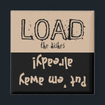 Aimant Chargez Unload FUNNY ! Lave-vaisselle<br><div class="desc">Un drôle de message à mettre sur votre lave-vaisselle pour vous dire si les plats sont sales ou propres. Couleurs noires et blanches tendance avec une typographie amusante. Un grand cadeau pour le procrastinateur dans votre vie!</div>
