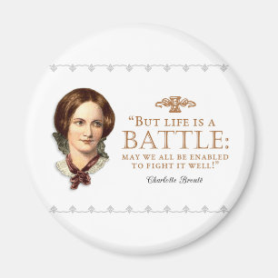 Aimant Charlotte Bronte - La vie est une bataille
