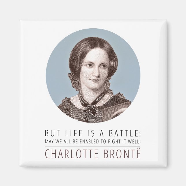 Aimant Charlotte Bronte Portrait et citation (Devant)