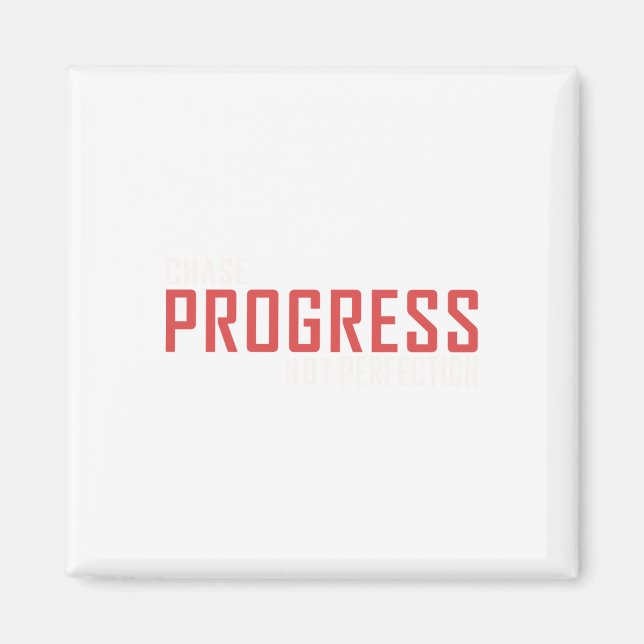 Aimant Chase Progress not Perfection Sticker (Devant)