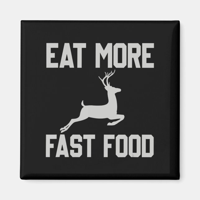 Aimant Chasse Aux Cerfs Mangez Plus Rapide Alimentation C (Devant)