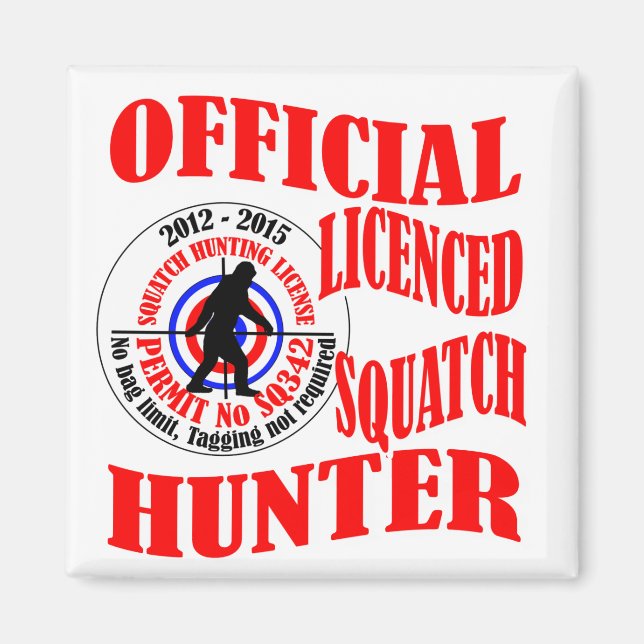 Aimant Chasseur officiel de squatters (Devant)