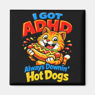 Aimant Chat drôle ADHD Toujours en train de manger des Ho