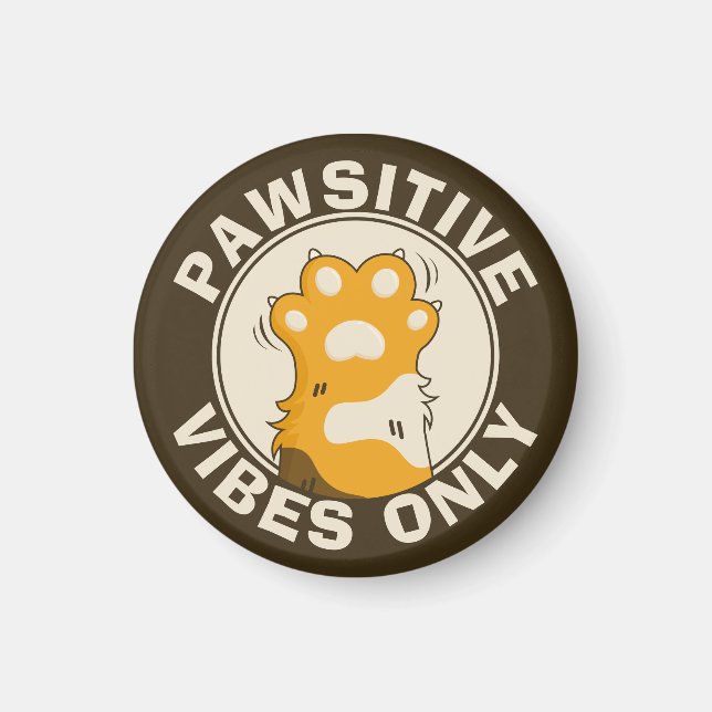 Aimant Chat motivationnel Pawsitive vibes seulement Fun P (Devant)