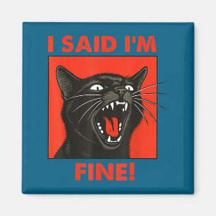 Aimant Chat noir vintage j'ai dit que j'allais bien Mème