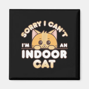 Aimant Chat orange timide Désolé je ne peux pas Je suis u
