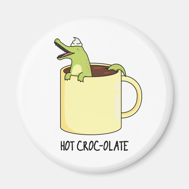 Aimant Chaud Croc-colate Funny Crocodile Pun (Devant)