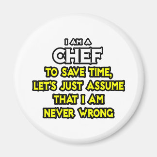 Aimant Chef .. Supposons Que Je N'Ai Jamais Tort